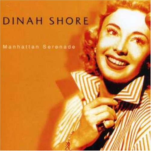 Dinah Shore/Manhattan Serenade@Import-Gbr